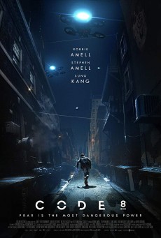 CODE 8 (2019) ล่าคนโคตรพลัง - ดูหนังออนไลน
