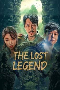 THE LOST LEGEND (2023) ตามหามังกร ประตูแห่งชีวิตและความตาย ซับไทย - ดูหนังออนไลน์