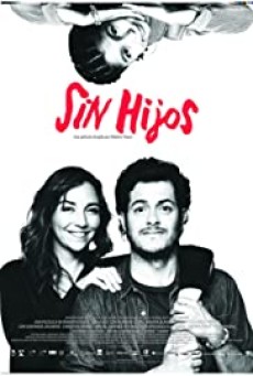 A Small Problem (Sin Hijos) (2020) ปัญหาจิ๊บๆ - ดูหนังออนไลน