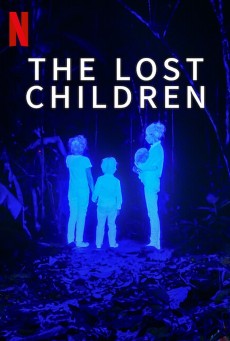The Lost Children เด็กสาบสูญ (2024) - ดูหนังออนไลน
