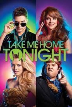 Take Me Home Tonight (2011) ขอคืนเดียว คว้าใจเธอ - ดูหนังออนไลน