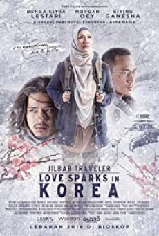 JILBAB TRAVELER LOVE SPARKS IN KOREA (2016) ท่องเกาหลีดินแดนแห่งรัก [ซับไทย] - ดูหนังออนไลน