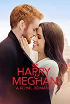 Harry and Meghan A Royal Romance (2018) - ดูหนังออนไลน