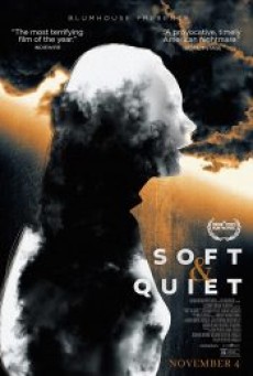 SOFT & QUIET (2022) - ดูหนังออนไลน