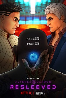 ALTERED CARBON RESLEEVED (2020) อัลเทอร์ด คาร์บอน รีสลีฟ - ดูหนังออนไลน