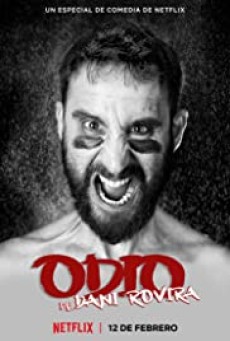 Hate by Dani Rovira (2021) ดานี โรวิรา เกลียดให้หนำขำให้เหนื่อย (Netflix) - ดูหนังออนไลน
