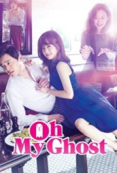 Oh My Ghosts  โอ้ผีของฉัน - ดูหนังออนไลน์
