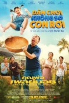 MY FATHER IS A PLAYBOY (2022) คุณพ่อเพลย์บอย - ดูหนังออนไลน