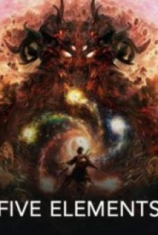 FIVE ELEMENTS (2022) สุดยอดวิชาเบญจภูต - ดูหนังออนไลน