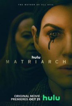 MATRIARCH (2022) - ดูหนังออนไลน