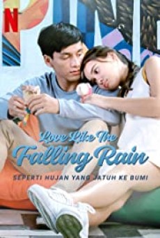 Love Like the Falling Rain | Netflix (2020) รักดั่งสายฝน - ดูหนังออนไลน