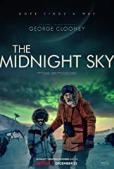 The Midnight Sky | Netflix (2020) สัญญาณสงัด - ดูหนังออนไลน