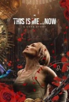 This Is Me Now (2024) ดิส อิส มี นาว เรื่องราวความรัก - ดูหนังออนไลน์