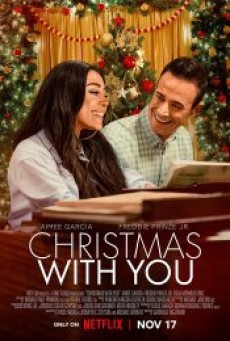 CHRISTMAS WITH YOU (2022) คริสต์มาสนี้…ขอมีเธอ - ดูหนังออนไลน
