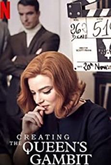 CREATING THE QUEEN’S GAMBIT (2021): เบื้องหลังเกมกระดานแห่งชีวิต - ดูหนังออนไลน