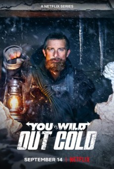 You vs Wild Out Cold (2021) ผจญภัยสุดขั้วกับแบร์ กริลส์ ฝ่าหิมะ - ดูหนังออนไลน