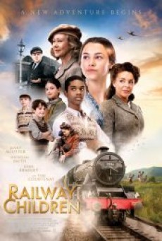 THE RAILWAY CHILDREN RETURN (2022) - ดูหนังออนไลน