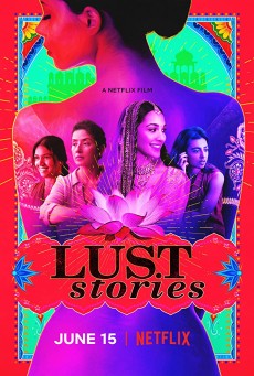 Lust Stories | Netflix (2018) เรื่องรัก เรื่องใคร่ - ดูหนังออนไลน