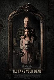 I’ll Take Your Dead (2018) - ดูหนังออนไลน