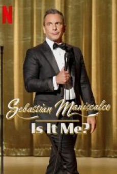 SEBASTIAN MANISCALCO IS IT ME (2022) - ดูหนังออนไลน