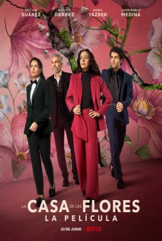 The House of Flowers The Movie | Netflix (2021) บ้านดอกไม้ เดอะ มูฟวี่ - ดูหนังออนไลน