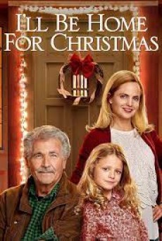 I’ll Be Home for Christmas (2016) ของขวัญรักวันคริสต์มาส - ดูหนังออนไลน์