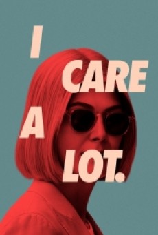 I Care A Lot (2021) ห่วง…แต่หวังฮุบ - ดูหนังออนไลน