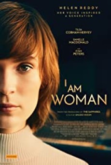 I Am Woman (2019) คุณผู้หญิงยืนหนึ่งหัวใจแกร่ง - ดูหนังออนไลน์