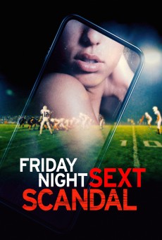 Friday Night Sext Scandal (2024) - ดูหนังออนไลน
