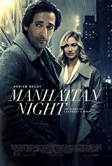 Manhattan Night (2016) คืนร้อนซ่อนเงื่อน - ดูหนังออนไลน์