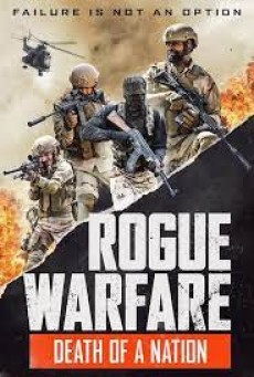 Rogue Warfare 3 Death of a Nation (2020) - ดูหนังออนไลน