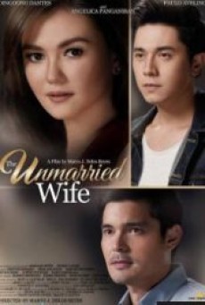 THE UNMARRIED WIFE (2016) บททดสอบของหัวใจ - ดูหนังออนไลน