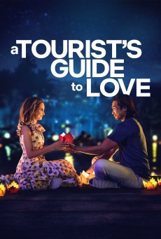 A TOURIST’S GUIDE TO LOVE (2023) คู่มือรักฉบับนักท่องเที่ยว พากย์ไทย - ดูหนังออนไลน์