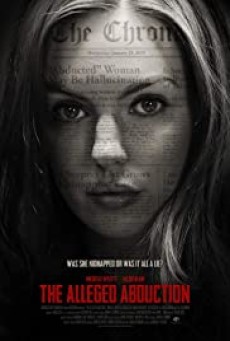The Alleged Abduction (Was I Really Kidnapped?) (2019) - ดูหนังออนไลน