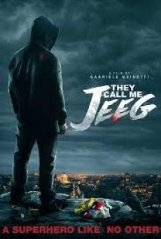They Call Me Jeeg (2015) - ดูหนังออนไลน