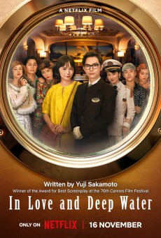 IN LOVE AND DEEP WATER (2023) ล่องเรือรักในน้ำลึก พากย์ไทย - ดูหนังออนไลน์