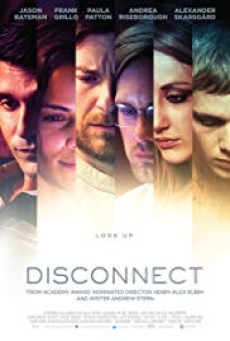 Disconnect (2012) เครือข่ายโยงใยมรณะ - ดูหนังออนไลน