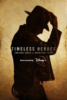 TIMELESS HEROES: INDIANA JONES & HARRISON FORD (2023) ซับไทย - ดูหนังออนไลน์