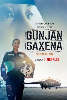 Gunjan Saxena The Kargil Girl กัณจัญ ศักเสนา ติดปีกสู่ฝัน (2020) - ดูหนังออนไลน