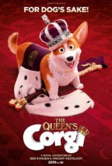 The Queen’s Corgi (2019) จุ้นสี่ขา หมาเจ้านาย - ดูหนังออนไลน์