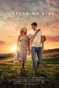 Forever My Girl เพลงจากใจ หัวใจไม่เคยลืมเธอ (2018) - ดูหนังออนไลน์