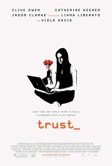 Trust (2010) เหยื่อนรกออนไลน์ - ดูหนังออนไลน