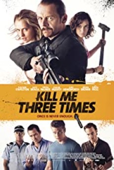 Kill Me Three Times (2014) - ดูหนังออนไลน์