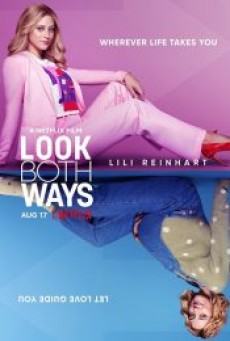 LOOK BOTH WAYS (2022) สองทาง - ดูหนังออนไลน