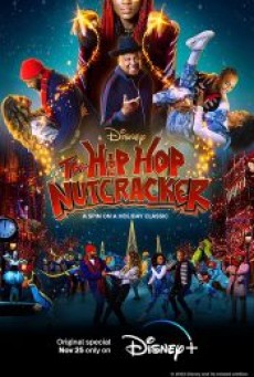 THE HIP HOP NUTCRACKER (2022) - ดูหนังออนไลน
