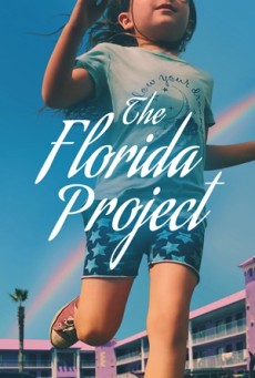 THE FLORIDA PROJECT (2017) แดน(ไม่)เนรมิต - ดูหนังออนไลน