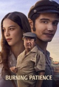 BURNING PATIENCE (2022) ไฟฝัน แรงปรารถนา ซับไทย - ดูหนังออนไลน