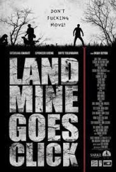 Landmine goes click (2015) ดินแดนทรชน - ดูหนังออนไลน์