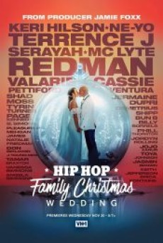 HIP HOP FAMILY CHRISTMAS WEDDING (2022) - ดูหนังออนไลน์