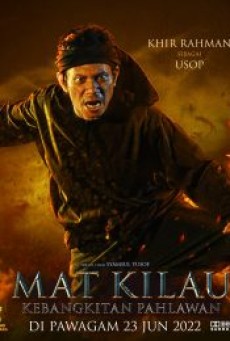 MAT KILAU (2022) มัต คีเลา นักสู้เพื่อมาเลย์ - ดูหนังออนไลน